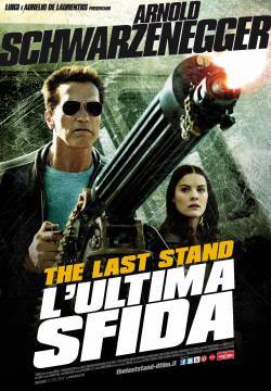 The Last Stand - L'ultima sfida