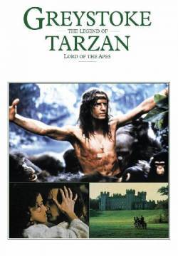 Greystoke - La leggenda di Tarzan, il signore delle scimmie