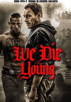 We Die Young