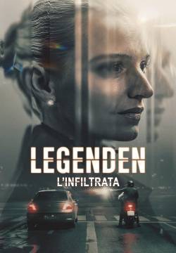 Legenden - L'infiltrata - Stagione 1