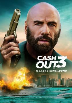 Cash Out 3: Il ladro gentiluomo