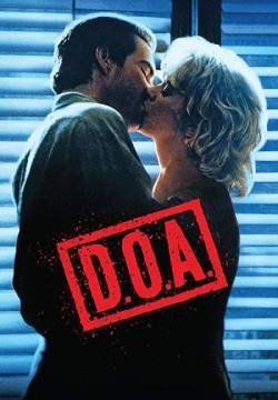 D.O.A. - Cadavere in arrivo