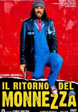 Il ritorno del Monnezza